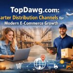 Distribution Channels for Modern E-Commerce Growth